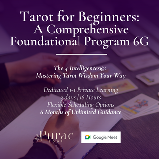 Tarot For Beginners: A Comprehensive Foundation Program 6G [Private 1-1 Learning]